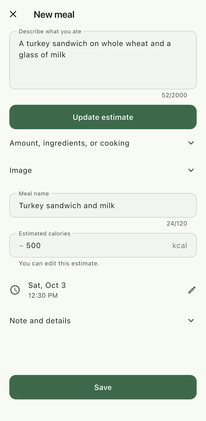 New meal screen, sample data. The description reads ‘A turkey sandwich on whole wheat and a glass of milk’. The meal name is ‘Turkey sandwich and milk’ with an estimated ~500 kcal and a note that you can edit this estimate.